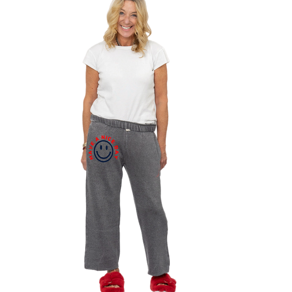 Have a Nice Day Sweatpants