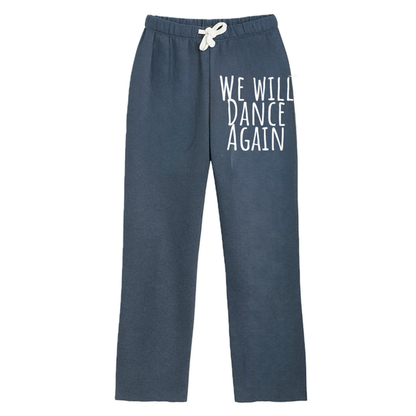 We Will Dance Again Relaxed Sweatpants