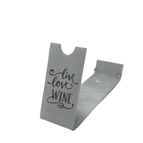 Live Love Wine Acrylic Wine Holder