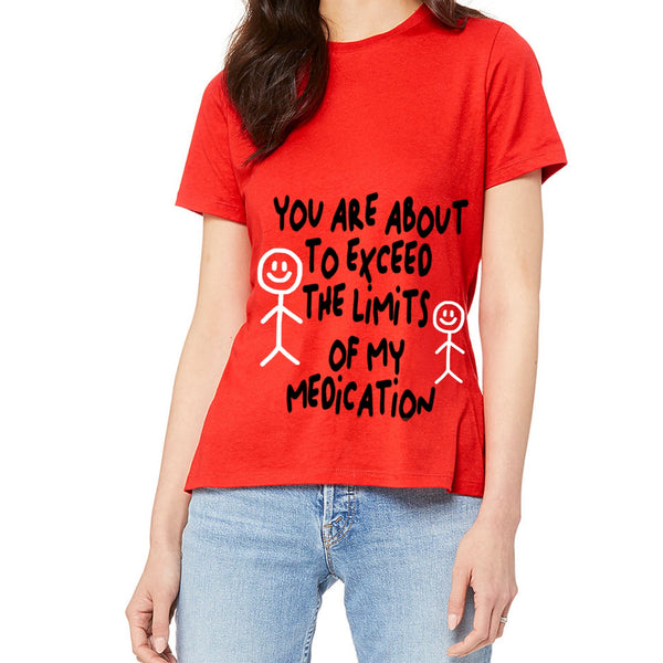 Exceed The Limits of Medication Tee - SAMPLE SALE