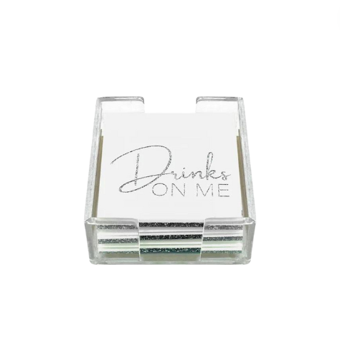 Acrylic Drinks On Me Coasters