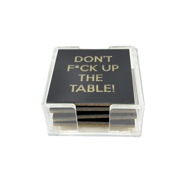 Acrylic Don't F Up Table Coasters