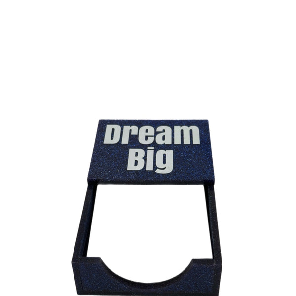 Dream Big Acrylic Lucite Paper Holder