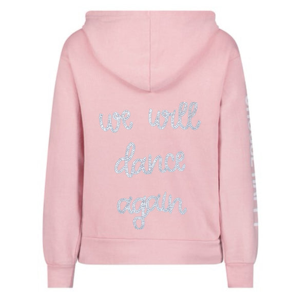 We Will Dance Again Hoodie Sweatshirt SAMPLE SALE