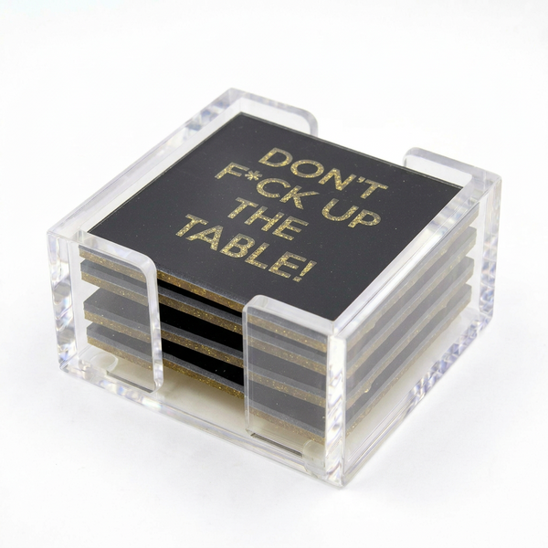 Acrylic Don't F Up Table Coasters