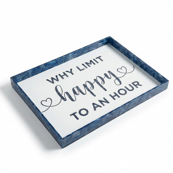Acrylic Why Limit Happy Hour Tray